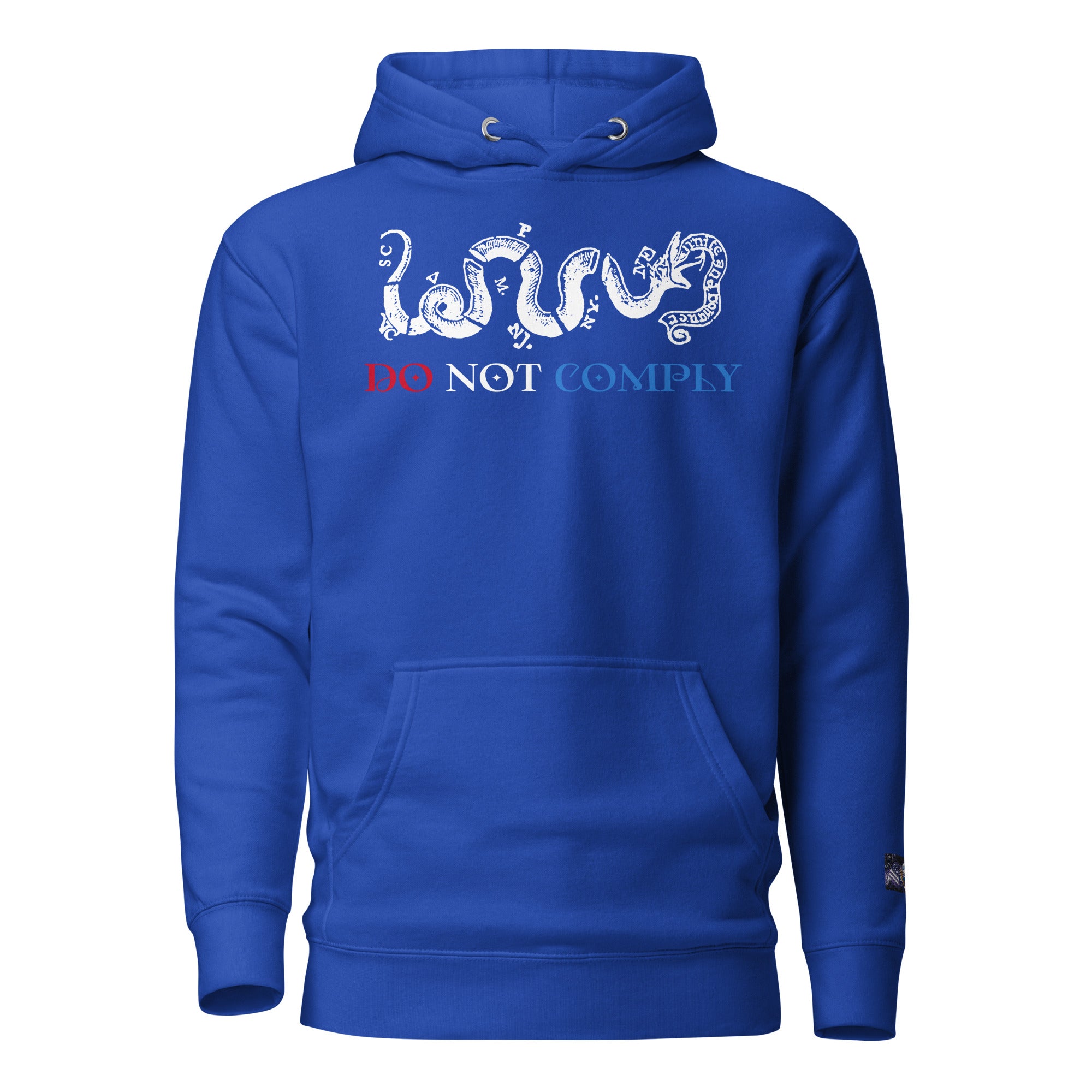 Constitutes - Do Not Comply Political Hoodie. Royal Blue. Civil Disobedience. Civil Protests. Civil Infiltration.